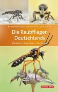Cover-Bild zum Titel 'Die Raubfliegen Deutschlands' von 'Danny Wolff, Fritz Geller-Grimm, Markus Gebel'