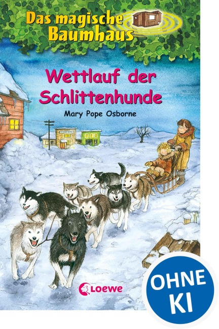 Das magische Baumhaus - Wettlauf der Schlittenhunde - Mary Pope Osborne