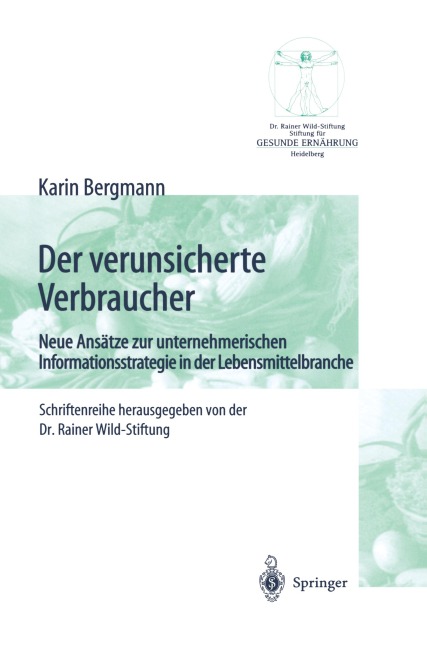 Der verunsicherte Verbraucher - Karin Bergmann