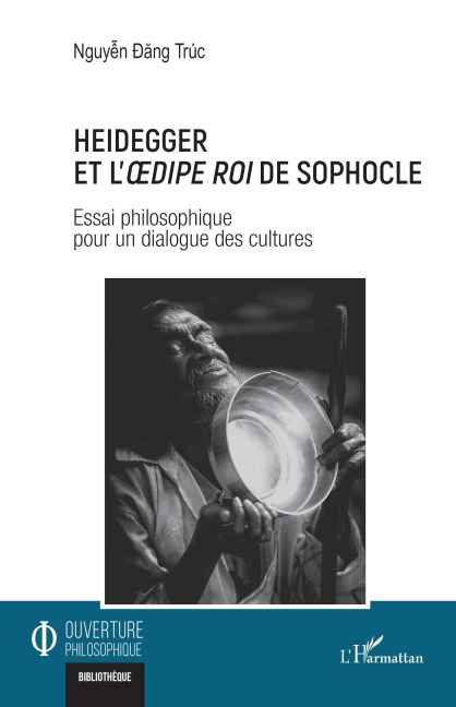 Heidegger et l'Oedipe roi de Sophocle - Dang Truc Nguyen