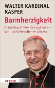 Barmherzigkeit - Walter Kasper