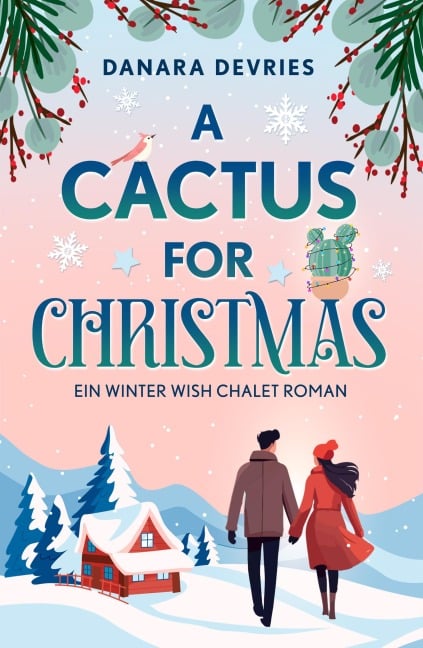 A Cactus for Christmas - Danara Devries