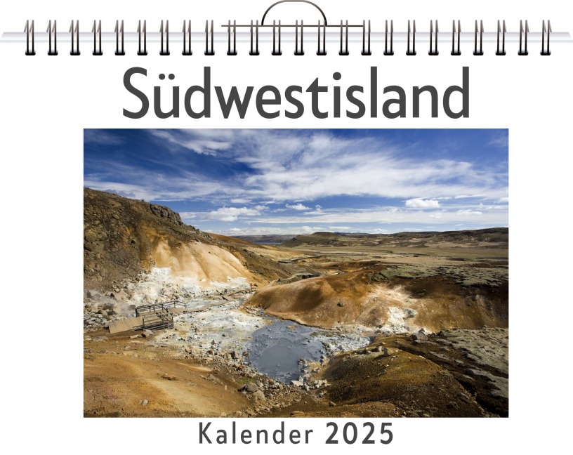 Südwestisland - (Wandkalender 2025, Kalender DIN A4 quer, Monatskalender im Querformat mit Kalendarium, das perfekte Geschenk) - Nele Zimmermann