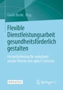 Cover-Bild zum Titel 'Flexible Dienstleistungsarbeit gesundheitsförderlich gestalten' von ''