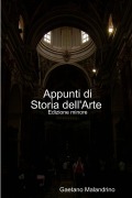 Cover-Bild zum Titel 'Appunti di Storia dell'Arte ed. minor' von 'Gaetano Malandrino'