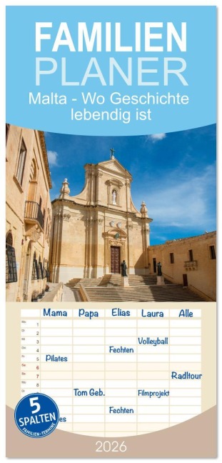 Familienplaner 2026 - Malta - Wo Geschichte lebendig ist mit 5 Spalten (Wandkalender, 21 x 45 cm) CALVENDO - Sell Pixs:Sell