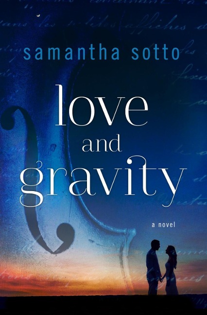Love and Gravity - Samantha Sotto Yambao