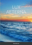 Cover-Bild zum Titel 'LUX AETERNA' von 'Anna Baruzzo'