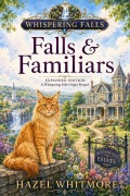 Cover-Bild zum Titel 'Falls & Familiars' von 'Hazel Whitmore'