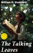 Cover-Bild zum Titel 'The Talking Leaves' von 'William O. Stoddard'