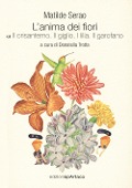 Il crisantemo. Il giglio. I lilla. Il garofano - Matilde Serao