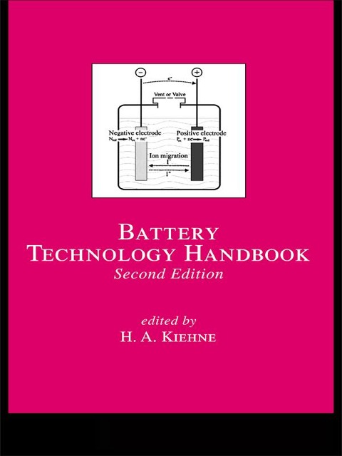 Battery Technology Handbook - H. A. Kiehne