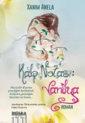 Cover-Bild zum Titel 'Kalp Notasi Vanilya' von 'Xanim Anela'