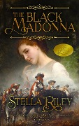 Cover-Bild zum Titel 'The Black Madonna (Roundheads & Cavaliers, #1)' von 'Stella Riley'