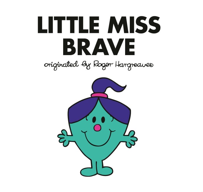 Little Miss Brave - Adam Hargreaves