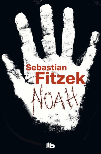 Noah - Sebastian Fitzek