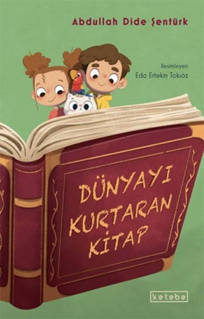 Dünyayi Kurtaran Kitap - Abdullah Dide sentürk