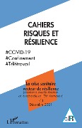 Cover-Bild zum Titel 'La crise sanitaire vecteur de résilience' von 'Gilles Teneau'