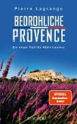 Bedrohliche Provence - Pierre Lagrange