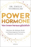 Cover-Bild zum Titel 'Power-Hormone - Von innen heraus glücklich' von 'Emilia Vuorisalmi'