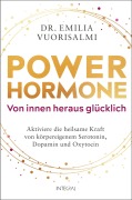 Cover-Bild zum Titel 'Power-Hormone - Von innen heraus glücklich' von 'Emilia Vuorisalmi'