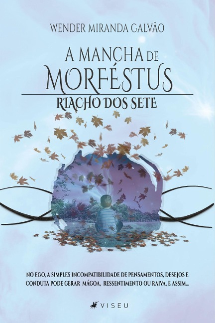 A Mancha de Morféstus - Wender Miranda Galvão