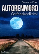 Cover-Bild zum Titel 'Autorenmord. Ostfrieslandkrimi' von 'Susanne Ptak'