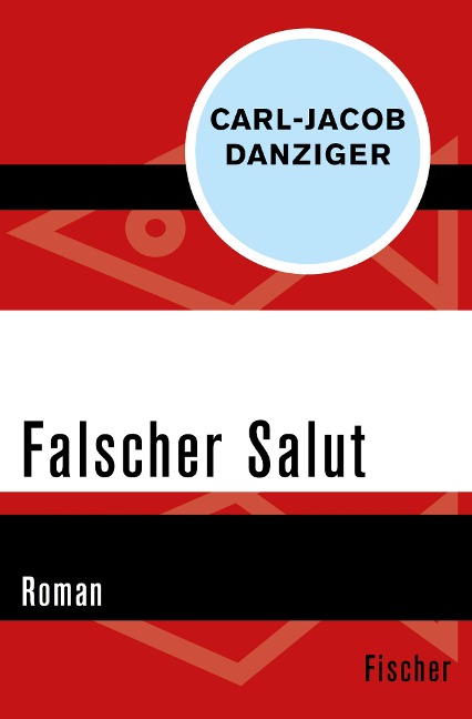 Falscher Salut - Carl-Jacob Danziger