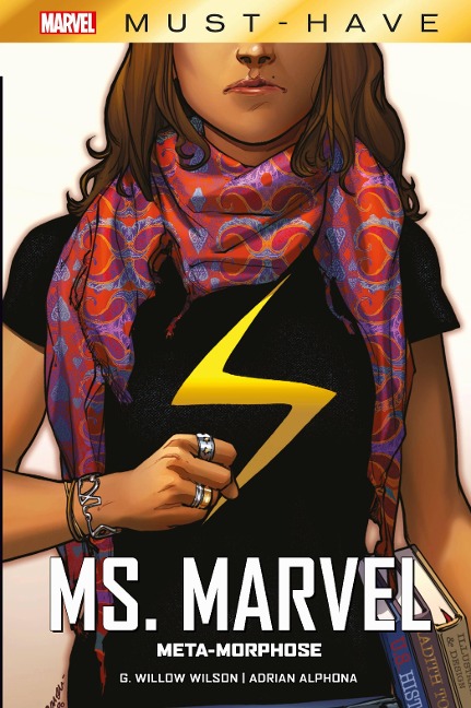 Marvel Must-Have: Ms. Marvel: Meta-Morphose - G. Willow Wilson, Adrian Alphona