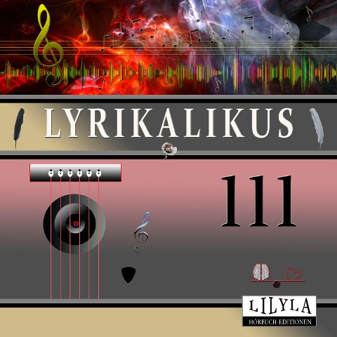 Lyrikalikus 111 - Ludwig Tieck, Friedrich Frieden