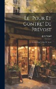Cover-Bild zum Titel 'Le "Pour Et Contre" De Prévost' von 'Jean Sgard'