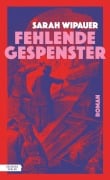 Cover-Bild zum Titel 'Fehlende Gespenster' von 'Sarah Wipauer'