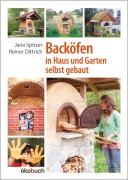 Cover-Bild zum Titel 'Backöfen im Haus und Garten selbst gebaut' von 'Jana Spitzer, Reiner Dittrich'
