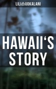 Cover-Bild zum Titel 'Hawaii's Story' von 'Lili¿uokalani'