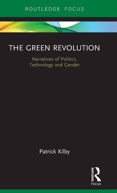 The Green Revolution - Patrick Kilby