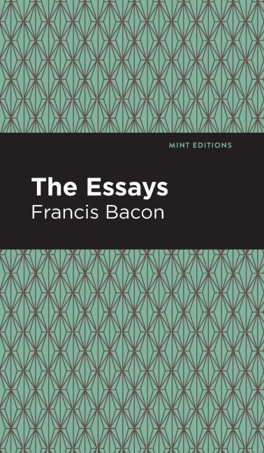The Essays - Francis Bacon