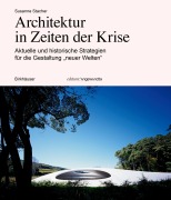 Cover-Bild zum Titel 'Architektur in Zeiten der Krise' von 'Susanne Stacher'