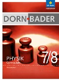 Dorn / Bader Physik 7 / 8. Schulbuch. Niedersachsen - Heinz-Werner Oberholz