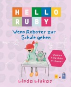 Cover-Bild zum Titel 'Hello Ruby' von 'Linda Liukas'