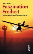 Cover-Bild zum Titel 'Faszination Freiheit' von 'Bodo Müller'