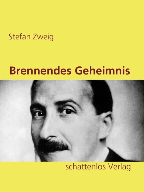 Brennendes Geheimnis - Stefan Zweig