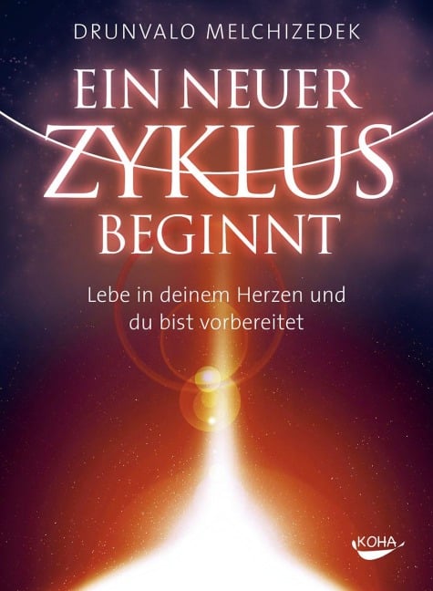 Ein neuer Zyklus beginnt - Drunvalo Melchizedek