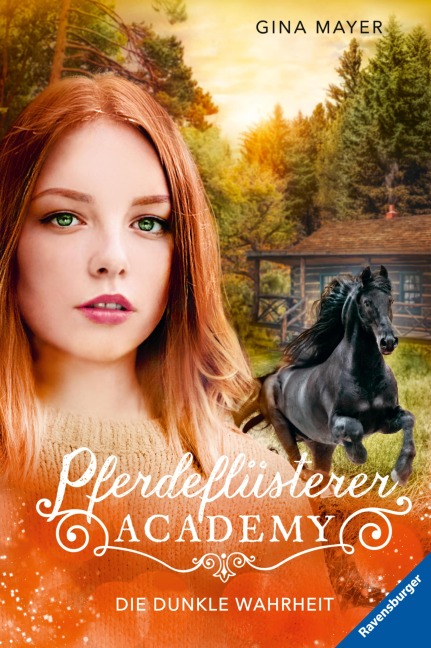 Pferdeflüsterer-Academy, Band 10 - Die dunkle Wahrheit - Gina Mayer