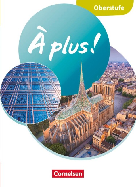 À plus ! Französisch für die Oberstufe - Ausgabe 2025 - Schulbuch mit Audios und Videos -