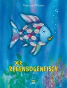 Cover-Bild zum Titel 'Der Regenbogenfisch' von 'Marcus Pfister'