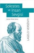 Cover-Bild zum Titel 'Sokrates ve Insan Sevgisi' von 'Laszlo Versenyi'