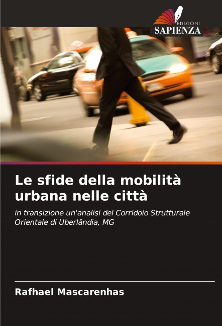 Le sfide della mobilità urbana nelle città - Rafhael Mascarenhas
