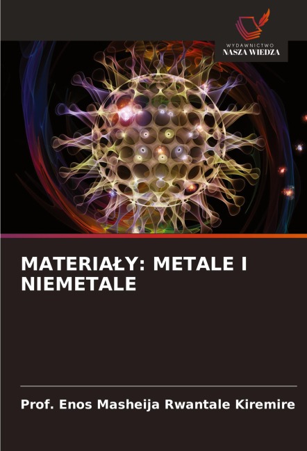 MATERIA¿Y: METALE I NIEMETALE - Enos Masheija Rwantale Kiremire