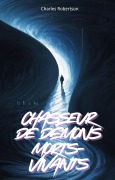 Cover-Bild zum Titel 'Chasseur de Démons Morts-Vivants' von 'Charles Robertson'