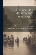 Cover-Bild zum Titel 'The Baptist Missionary Magazine; Volume 25' von ''
